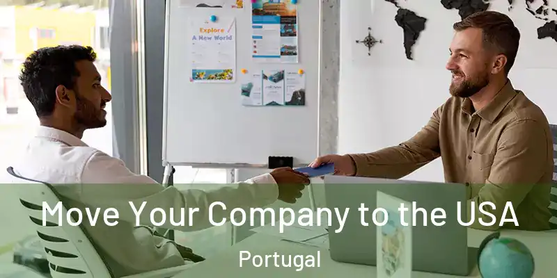  Move Your Company to the USA Portugal