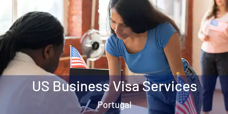  US Business Visa Services Portugal