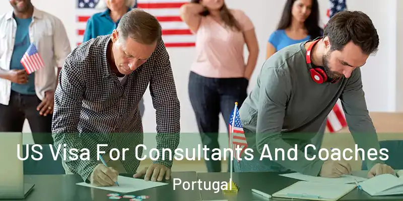  US Visa For Consultants And Coaches Portugal